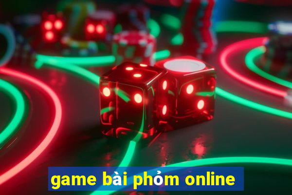 game bai phom online