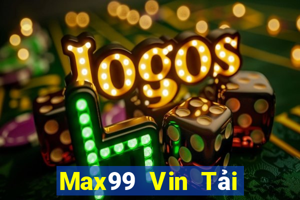 Max99 Vin Tải Game Bài