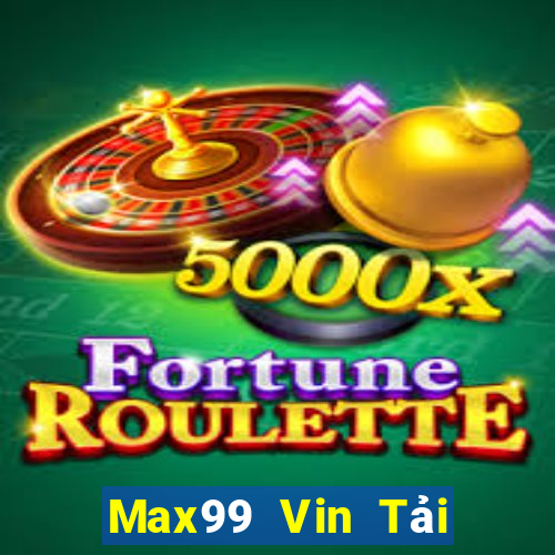 Max99 Vin Tải Game Bài