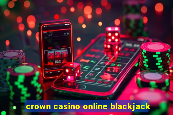 crown casino online blackjack