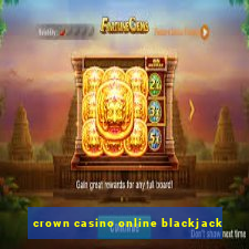 crown casino online blackjack