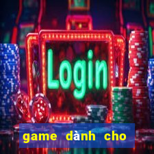 game dành cho trẻ em 3 tuổi