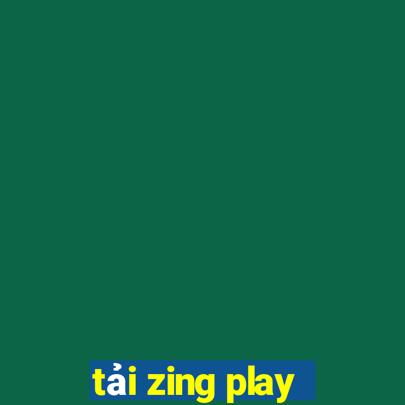 tải zing play