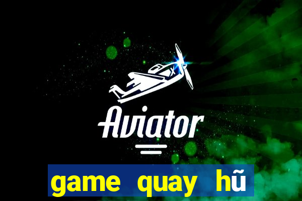 game quay hũ nhận code