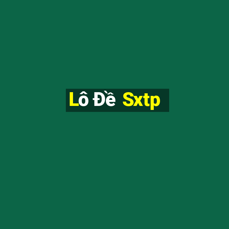 Lô Đề Sxtp