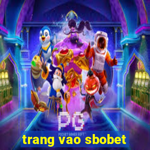 trang vao sbobet