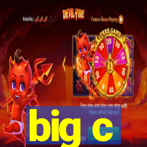 big c