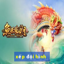 xếp đội hình