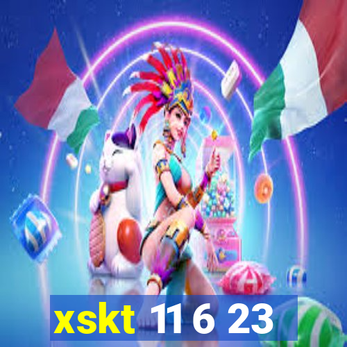 xskt 11 6 23