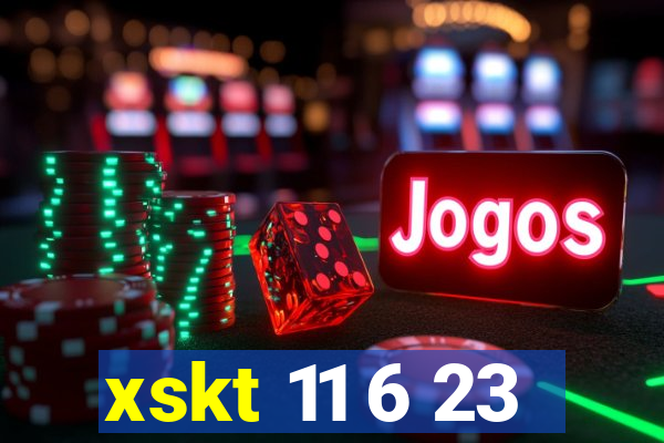 xskt 11 6 23