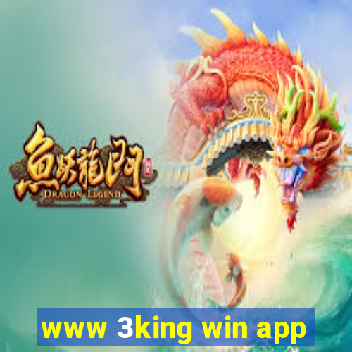 www 3king win app