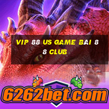 Vip 88 Us Game Bài 88 Club