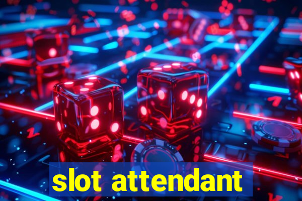 slot attendant