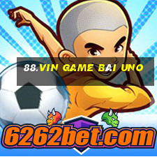 88.Vin Game Bài Uno