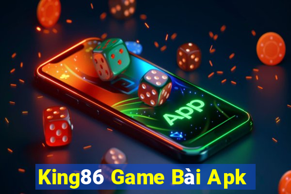 King86 Game Bài Apk