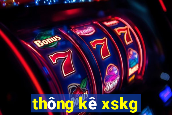 thông kê xskg