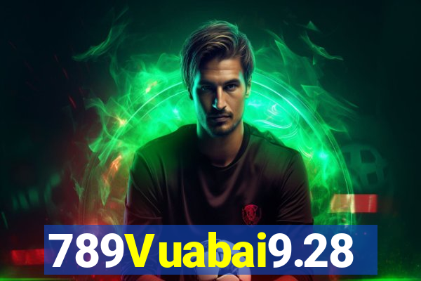 789Vuabai9.28