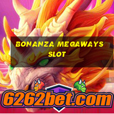 bonanza megaways slot