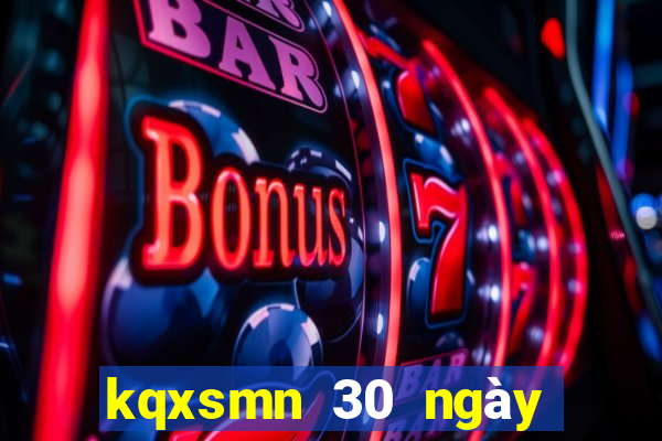 kqxsmn 30 ngày gần nhất