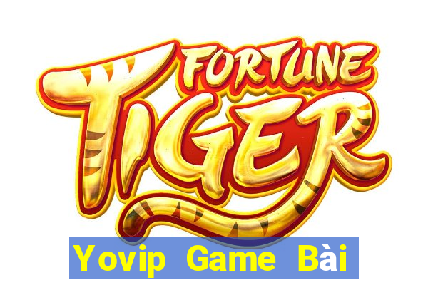 Yovip Game Bài Nhiều Người Chơi Nhất