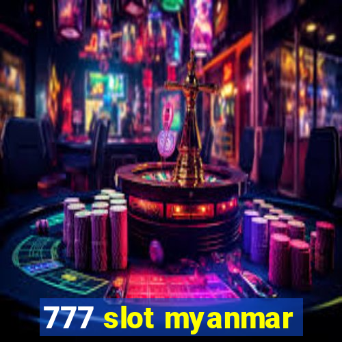 777 slot myanmar