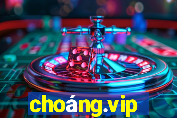 choáng.vip