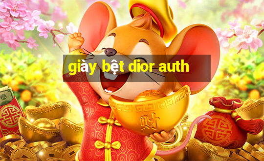 giày bệt dior auth