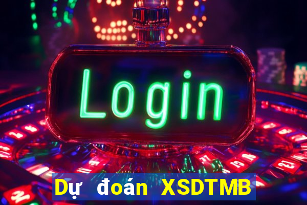 Dự đoán XSDTMB ngày 2