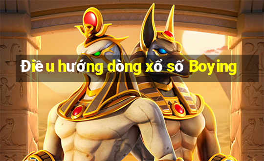 Điều hướng dòng xổ số Boying