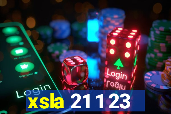 xsla 21 1 23