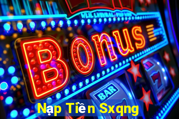 Nạp Tiền Sxqng