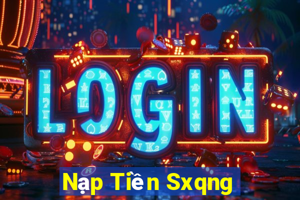 Nạp Tiền Sxqng