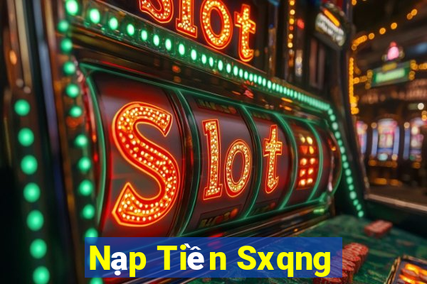 Nạp Tiền Sxqng