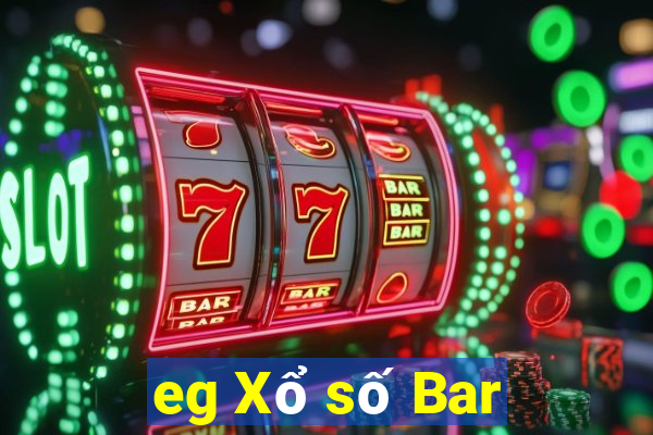 eg Xổ số Bar