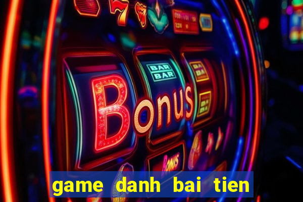 game danh bai tien len doi