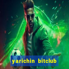 yarichin bitclub club chap 19