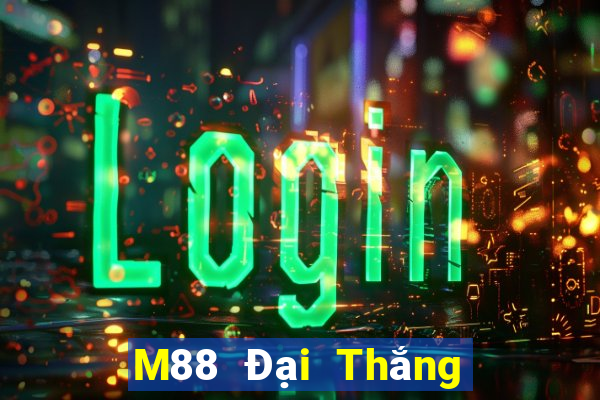 M88 Đại Thắng game bài chính thức