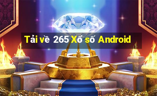 Tải về 265 Xổ số Android