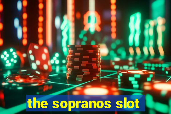 the sopranos slot