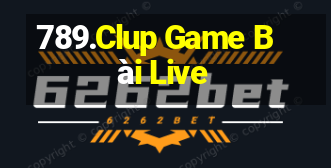 789.Clup Game Bài Live