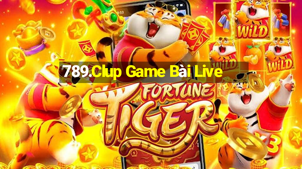 789.Clup Game Bài Live