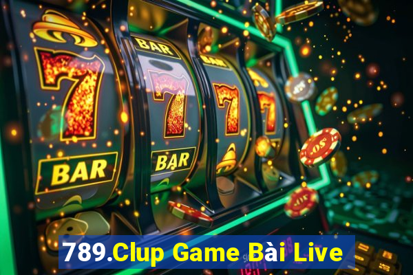 789.Clup Game Bài Live