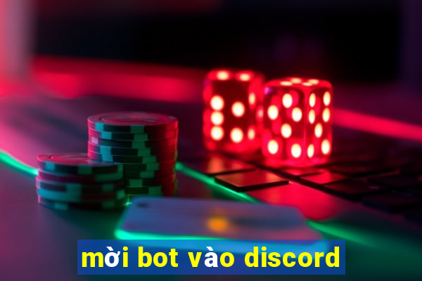 mời bot vào discord