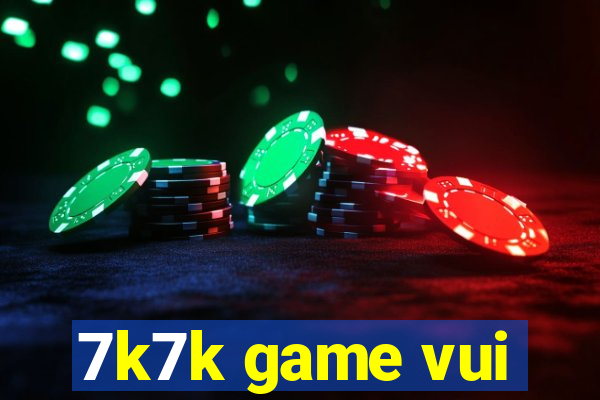 7k7k game vui