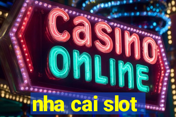 nha cai slot