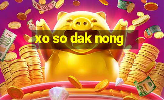 xo so dak nong