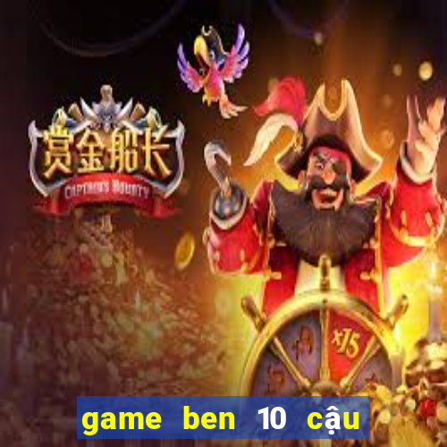 game ben 10 cậu bé anh hùng