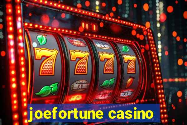 joefortune casino