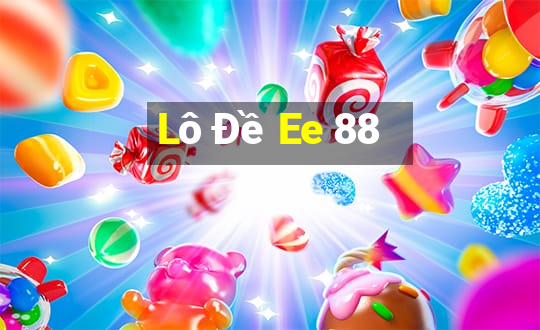 Lô Đề Ee 88