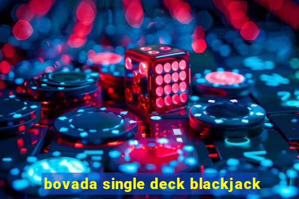 bovada single deck blackjack